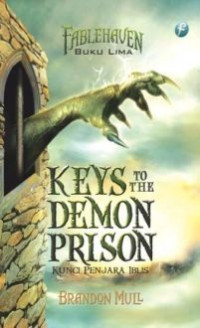 Keys to the demon prison : kunci pemjara iblis