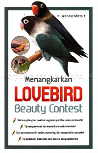 Menangkarkan lovebird beauty contest