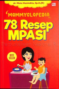 Mommyclopedia : 78 resep MPASI