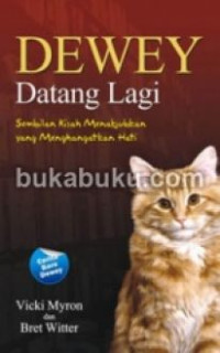 DEWEY Datang lagi sembilan kisah menakjubkan yang menghangatkan hati