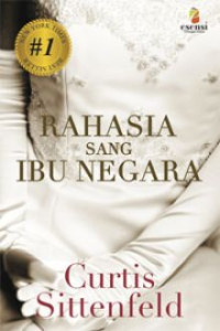 Rahasia sang ibu negara