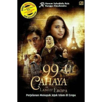 99 Cahaya Di Langit Eropa : perjalanan menapak jejak islam di eropa