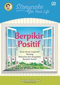 Berpikir positif : Storycake for your life