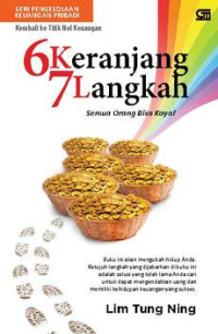 6 keranjang 7 langkah semua orang bisa kaya