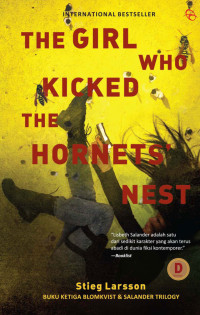 The girl who kicked the hornests nest