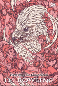 Harry potter and the chamber of secrets = harry potter dan kamar rahasia