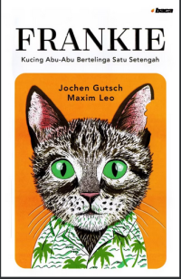 Frankie : kucing abu-abu bertelinga satu setengah