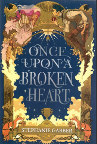 Once upon a broken heart