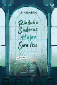 Rinduku sederas hujan sore itu