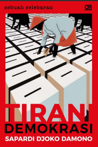 Tirani demokrasi : sebuah selebaran