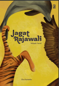 Jagat rajawali : sebuah novel