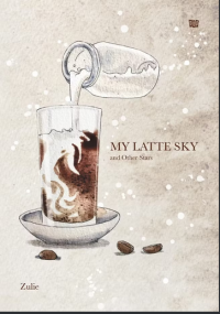 My latte sky and other stars