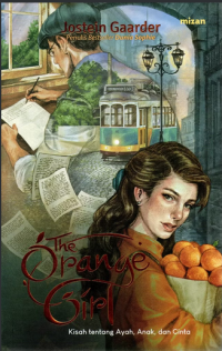 The orange girl : kisah  tentang ayah, anak , dan cinta