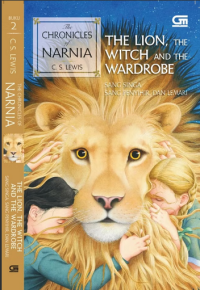 The chronicles of narnia 2 : the lion, the witch, and the wardrobe = the chronicles of narnia 2 : sang singa, sang penyihir, dan lemari