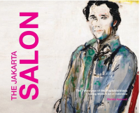 The jakarta  salon : the patronage of the papadimitrious, shaping, modern art in indonesia