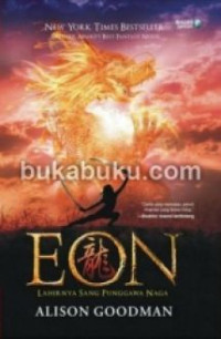 EON : lahirnya ang punggawa Naga