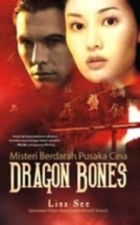 Misteri berdarah pusaka cina dragon bones