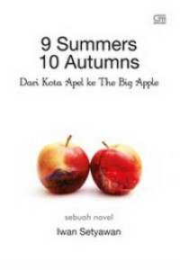 9 Summers 10 Autumns : dari kota apel ke the big apple