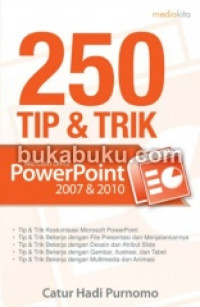 250 tip & trik microsoft powerpoint 2007 & 2010