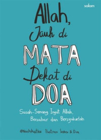 Allah, jauh di mata dekat di doa
