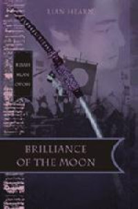 Kisah klan otori : brilliance of the moon