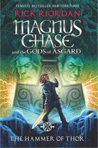 Magnus chase and the gods of asgard #2 : the hammer of thor