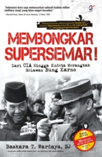 Image of Membongkar supersemar : dari CIA hingga kudeta merangkak melawan bung karno