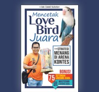 Mencetak love bird juara