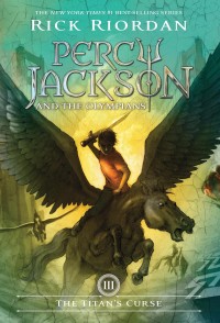 Percy jackson and the olympians 3 : the titan's curse
