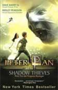 Peterpan and the shadow thieves = peterpan dan penguasa bayangan