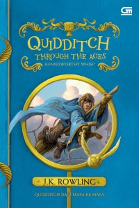 Quidditch through the ages = quidditch dari masa ke masa