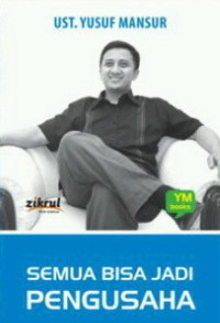 Semua bisa jadi pengusaha