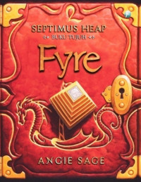 Septimus hype 7 : Fyre