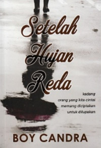 Setelah hujan reda