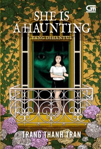 She is a haunting = yang dihantui