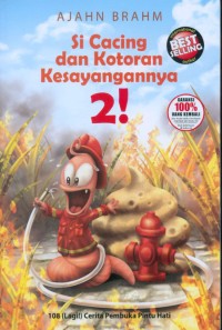 Si cacing dan kotoran kesayangannya 2 !