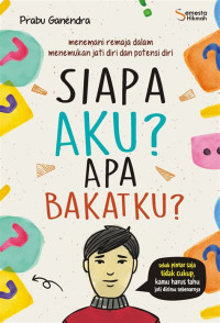 Siapa aku? apa bakatku?