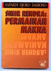 Sihir rendra : permainan makna