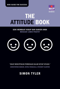 The attitude book : seni membuat hidup dan karier anda menjadi lebih positif