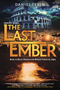 The last ember : sebuah novel